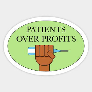 Patients Over Profits - Fund Public Hospitals Sticker